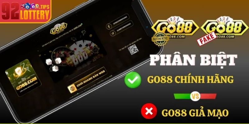 Link Go88 Chính Thức Tránh Lừa Đảo - Tránh Nhầm Với Trang Giả Mạo 2 Phương pháp xác minh link Go88 chính thức tránh lừa đảo